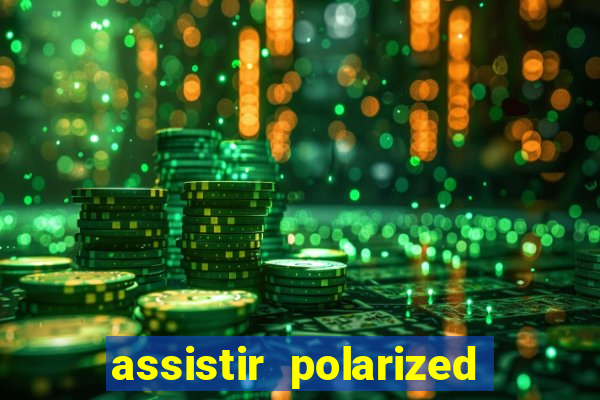 assistir polarized filme completo dublado